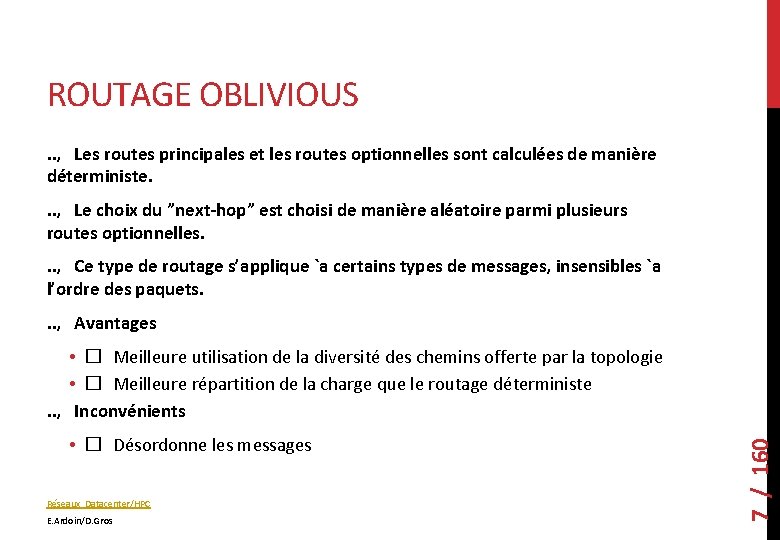 ROUTAGE OBLIVIOUS. . , Les routes principales et les routes optionnelles sont calculées de