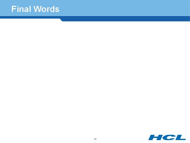 Final Words 36 