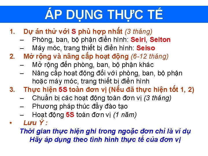 ÁP DỤNG THỰC TẾ 1. Dự án thử với S phù hợp nhất (3