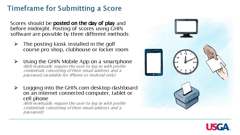 Timeframe for Submitting a Scores should be posted on the day of play and