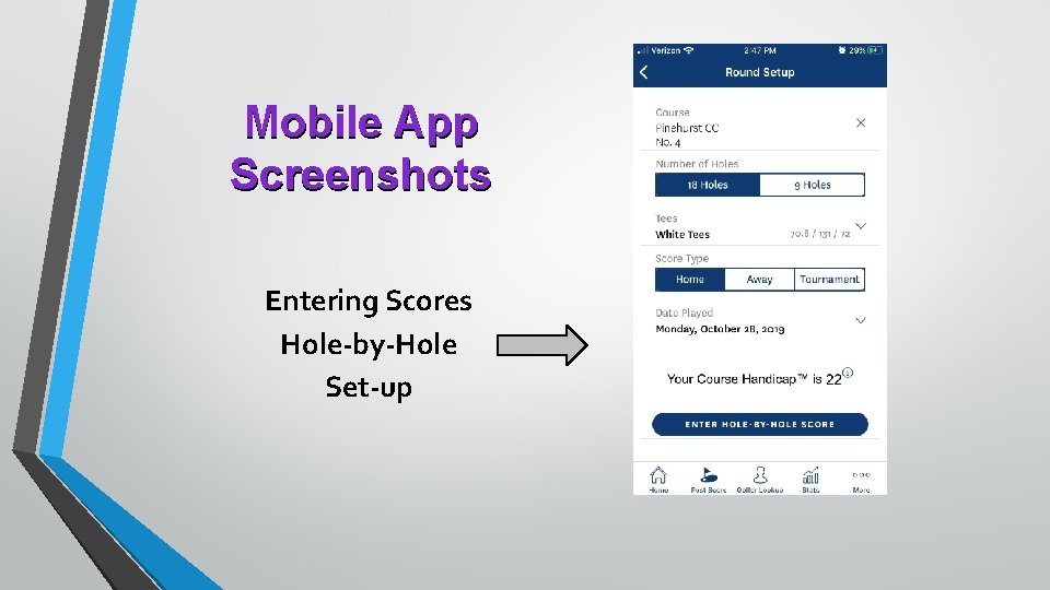Mobile App Screenshots Entering Scores Hole-by-Hole Set-up 