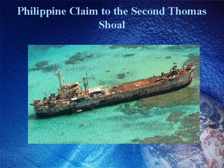 Philippine Claim to the Second Thomas Shoal 