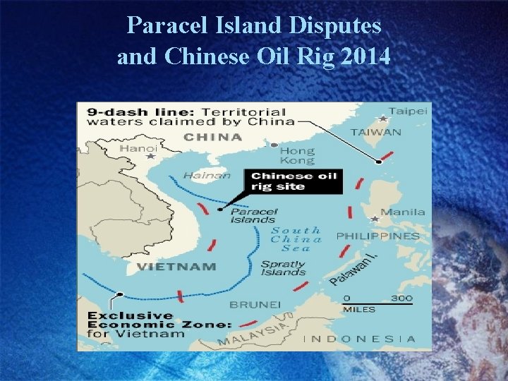 Paracel Island Disputes and Chinese Oil Rig 2014 