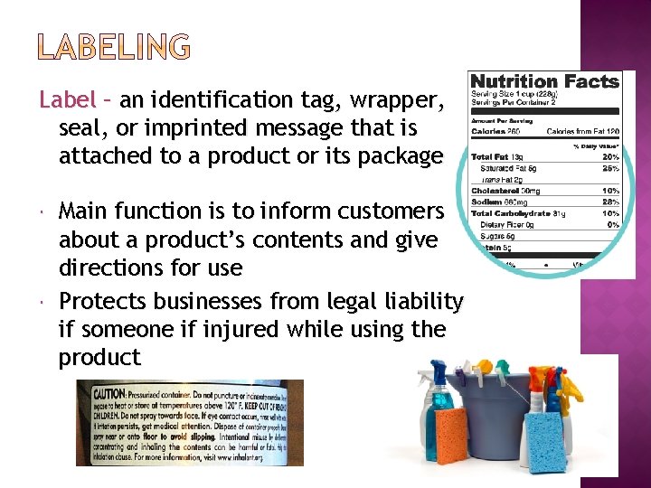 Label – an identification tag, wrapper, seal, or imprinted message that is attached to