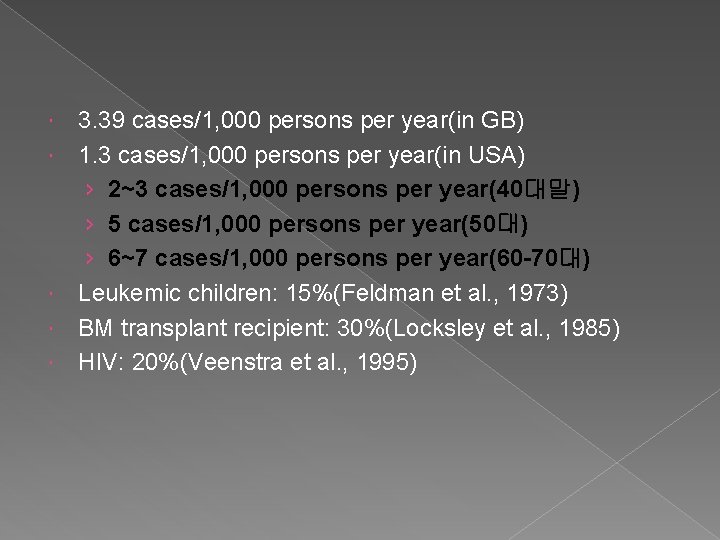  3. 39 cases/1, 000 persons per year(in GB) 1. 3 cases/1, 000 persons