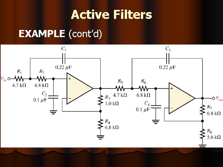 Active Filters EXAMPLE (cont’d) 