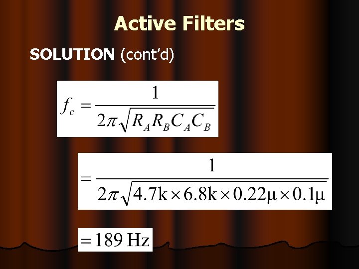 Active Filters SOLUTION (cont’d) 