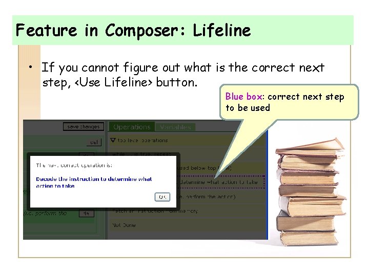 Feature in Composer: Lifeline • If you cannot figure out what is the correct