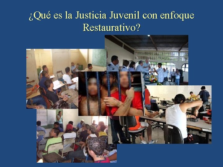 ¿Qué es la Justicia Juvenil con enfoque Restaurativo? 