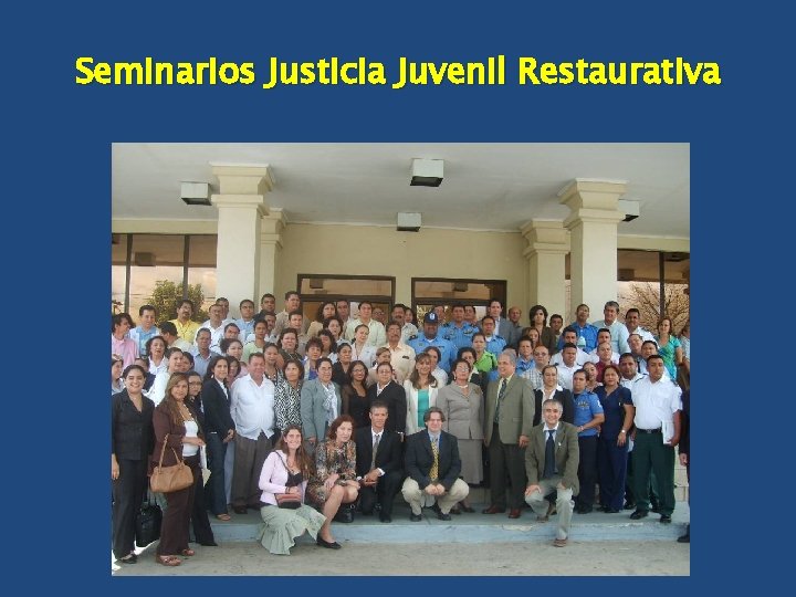 Seminarios Justicia Juvenil Restaurativa 