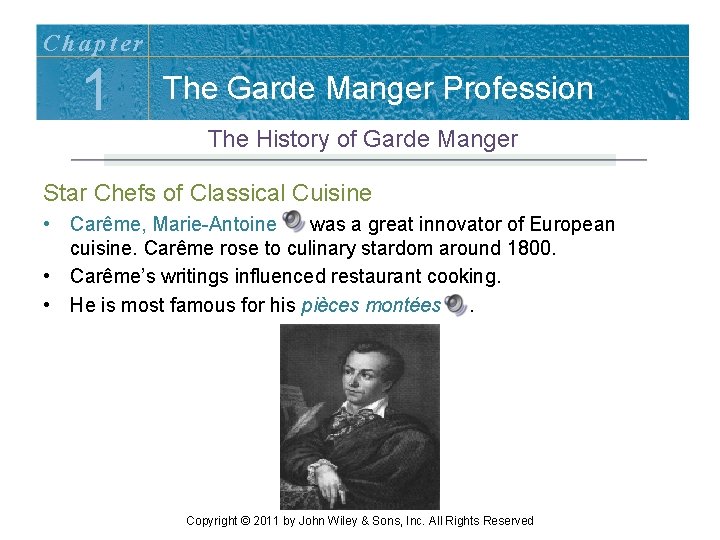 Chapter 1 The Garde Manger Profession The History of Garde Manger Star Chefs of Chapter 1 The Garde Manger Profession The History of Garde Manger Star Chefs of