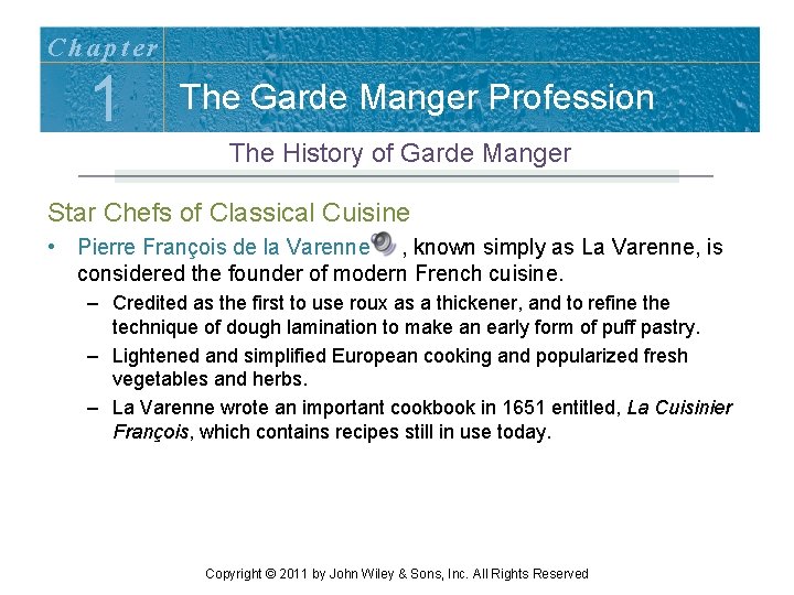 Chapter 1 The Garde Manger Profession The History of Garde Manger Star Chefs of Chapter 1 The Garde Manger Profession The History of Garde Manger Star Chefs of