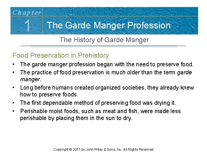 Chapter 1 The Garde Manger Profession The History of Garde Manger Food Preservation in Chapter 1 The Garde Manger Profession The History of Garde Manger Food Preservation in
