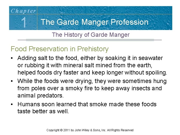Chapter 1 The Garde Manger Profession The History of Garde Manger Food Preservation in Chapter 1 The Garde Manger Profession The History of Garde Manger Food Preservation in