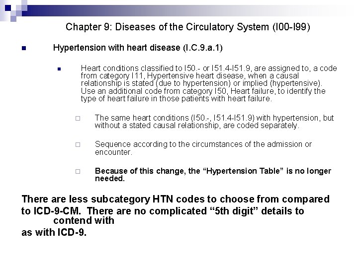 Chapter 9: Diseases of the Circulatory System (I 00 -I 99) n Hypertension with