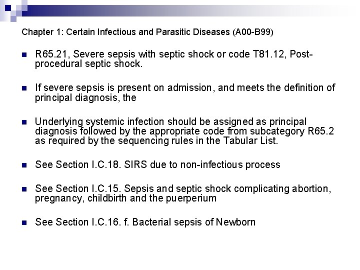 Chapter 1: Certain Infectious and Parasitic Diseases (A 00 -B 99) n R 65.