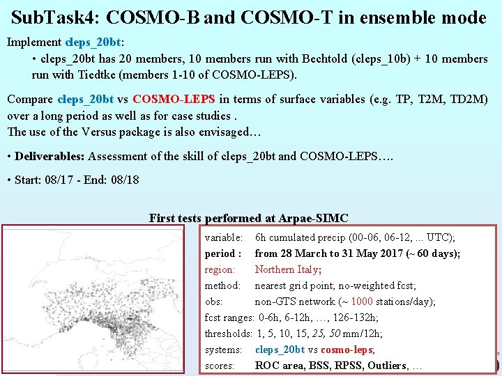 Sub. Task 4: COSMO-B and COSMO-T in ensemble mode Implement cleps_20 bt: • cleps_20