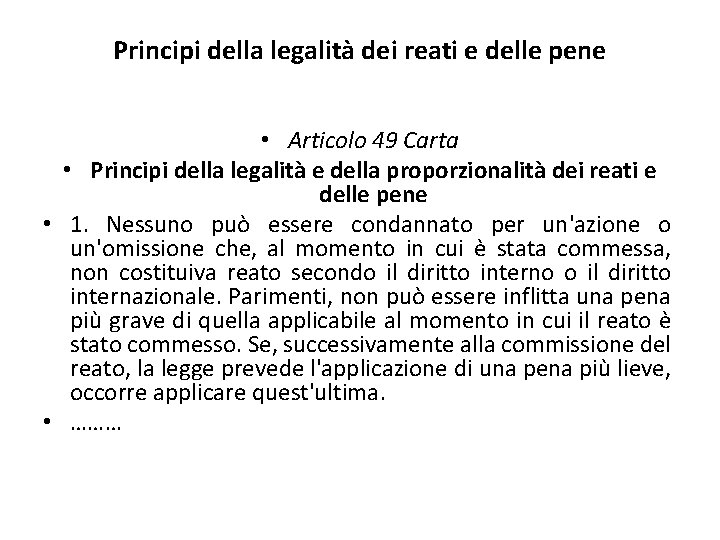 Principi della legalità dei reati e delle pene • Articolo 49 Carta • Principi