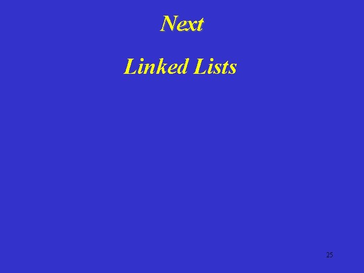 Next Linked Lists 25 