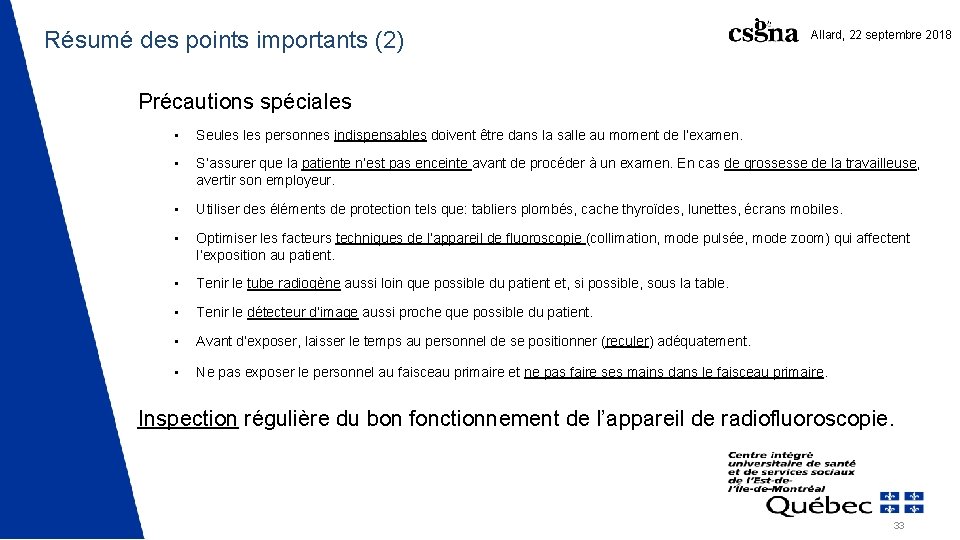 Résumé des points importants (2) Allard, 22 septembre 2018 Précautions spéciales • Seules personnes Résumé des points importants (2) Allard, 22 septembre 2018 Précautions spéciales • Seules personnes