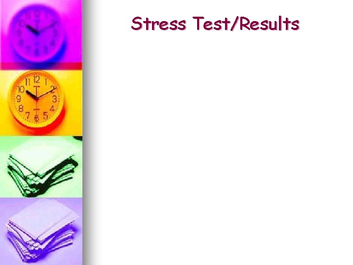 Stress Test/Results 