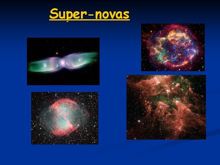 Super-novas Super-novas