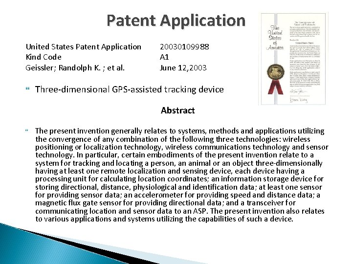 Patent Application United States Patent Application Kind Code Geissler; Randolph K. ; et al.