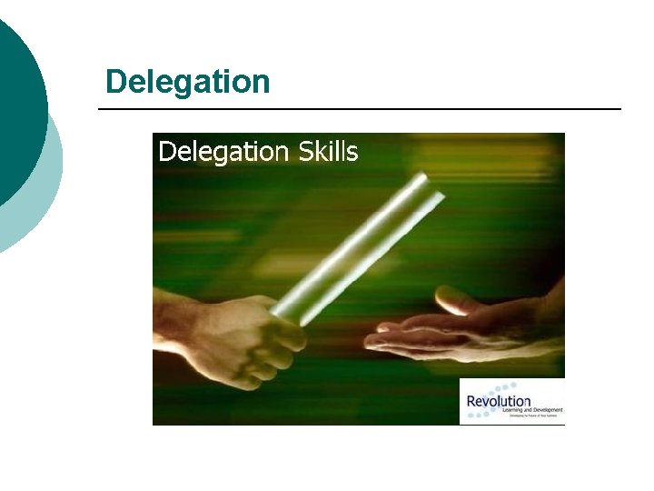 Delegation 