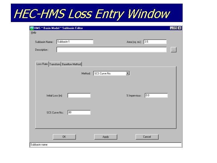 HEC-HMS Loss Entry Window 