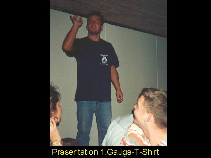 Präsentation 1. Gauga-T-Shirt 