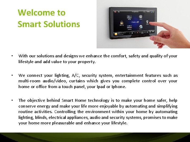 Welcome to Smart Solutions • With our solutions and designs we enhance the comfort,