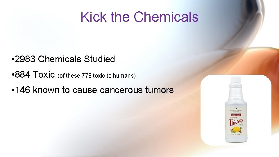 Kick the Chemicals • 2983 Chemicals Studied • 884 Toxic (of these 778 toxic