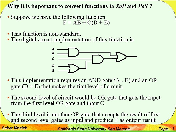 Why it is important to convert functions to So. P and Po. S ?