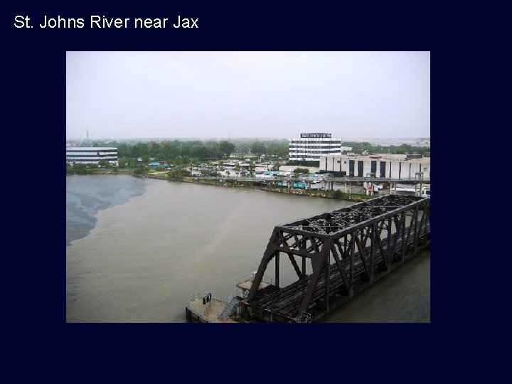 St. Johns River near Jax 