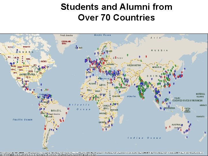 Students and Alumni from Over 70 Countries 