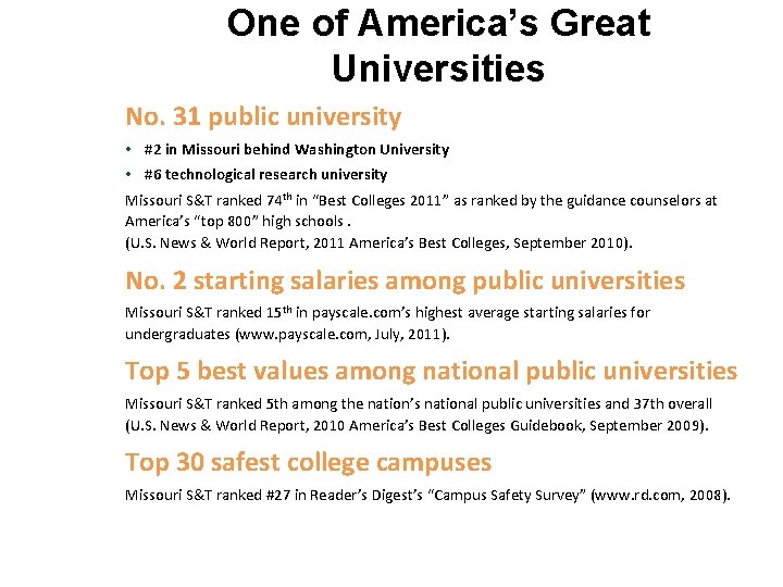 One of America’s Great Universities No. 31 public university • #2 in Missouri behind