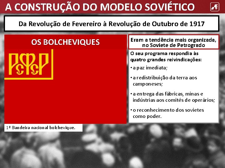 A CONSTRUÇÃO DO MODELO SOVIÉTICO Da Revolução de Fevereiro à Revolução de Outubro de