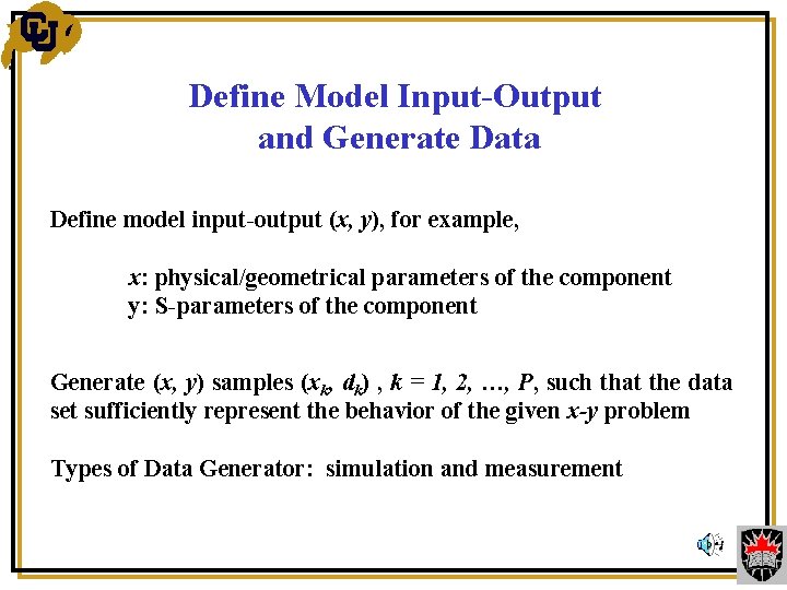 Define Model Input-Output and Generate Data Define model input-output (x, y), for example, x: