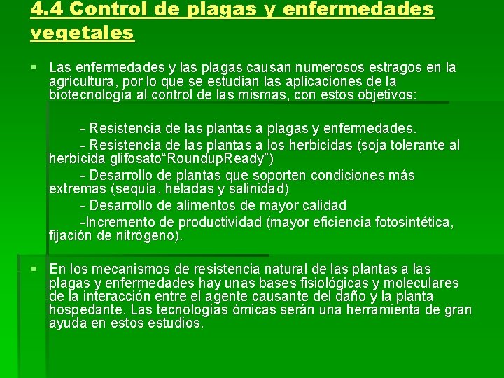 4. 4 Control de plagas y enfermedades vegetales § Las enfermedades y las plagas