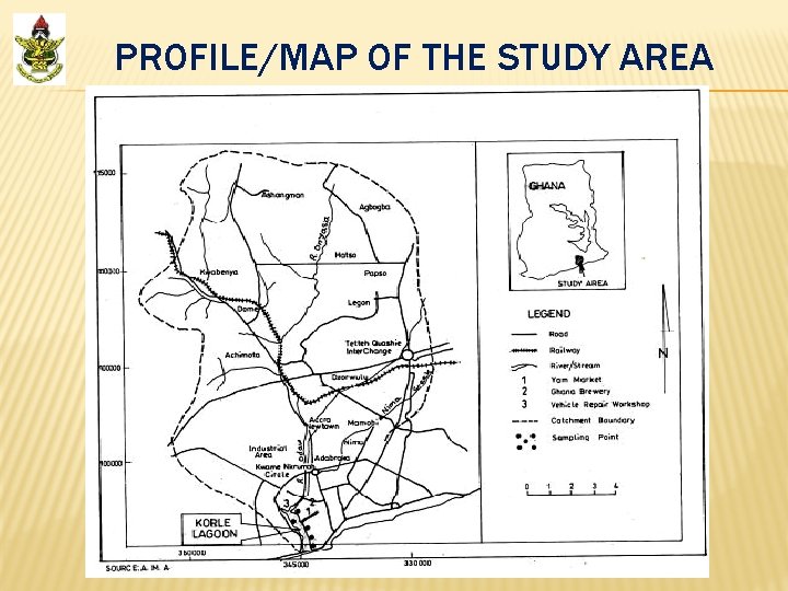PROFILE/MAP OF THE STUDY AREA 