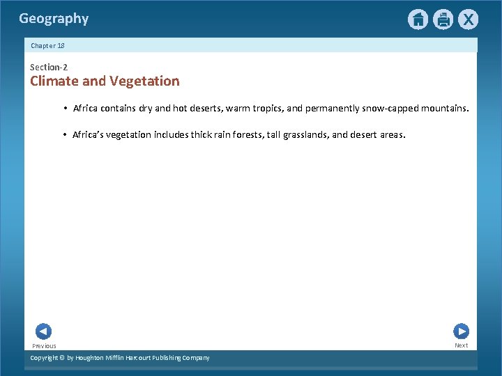 Geography Chapter 18 Section-2 Climate and Vegetation • Africa contains dry and hot deserts,