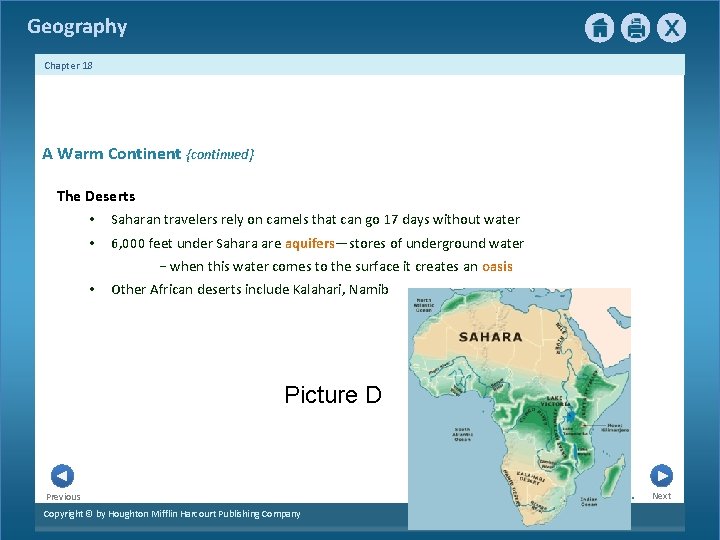 Geography Chapter 18 A Warm Continent {continued} The Deserts • Saharan travelers rely on