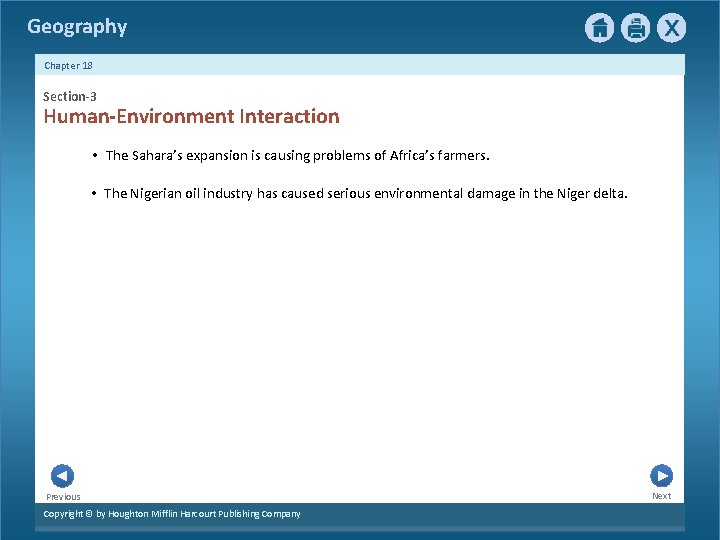 Geography Chapter 18 Section-3 Human-Environment Interaction • The Sahara’s expansion is causing problems of