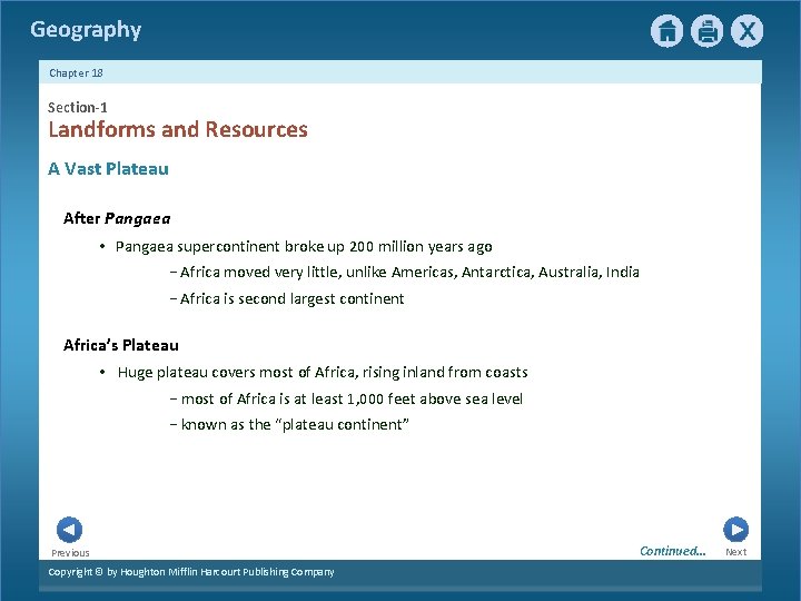 Geography Chapter 18 Section-1 Landforms and Resources A Vast Plateau After Pangaea • Pangaea