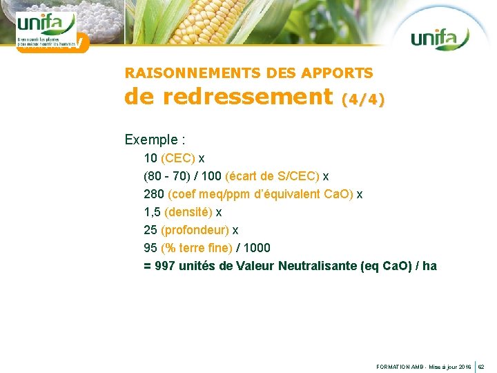 CHAPITRE IV RAISONNEMENTS DES APPORTS de redressement (4/4) Exemple : 10 (CEC) x (80