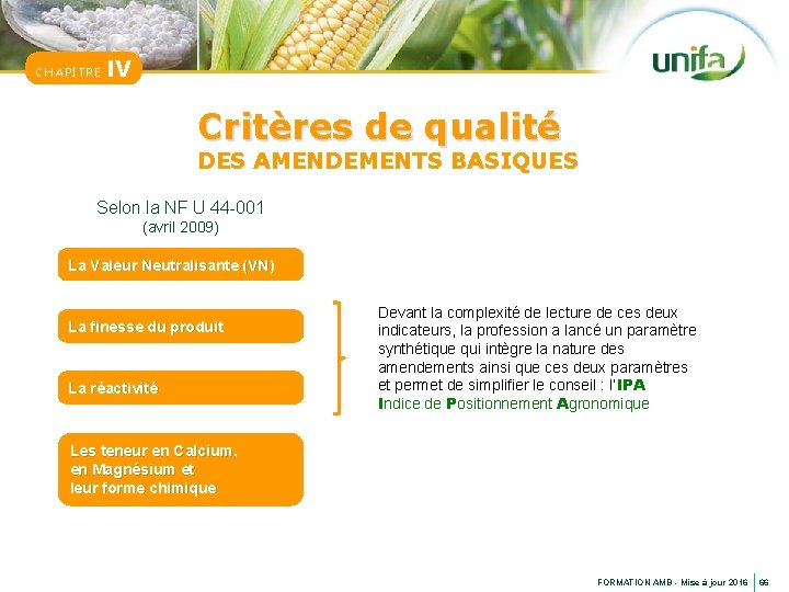 CHAPITRE IV Critères de qualité DES AMENDEMENTS BASIQUES Selon la NF U 44 -001