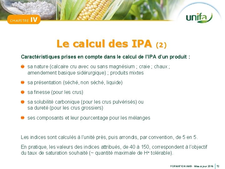 CHAPITRE IV Le calcul des IPA (2) Caractéristiques prises en compte dans le calcul