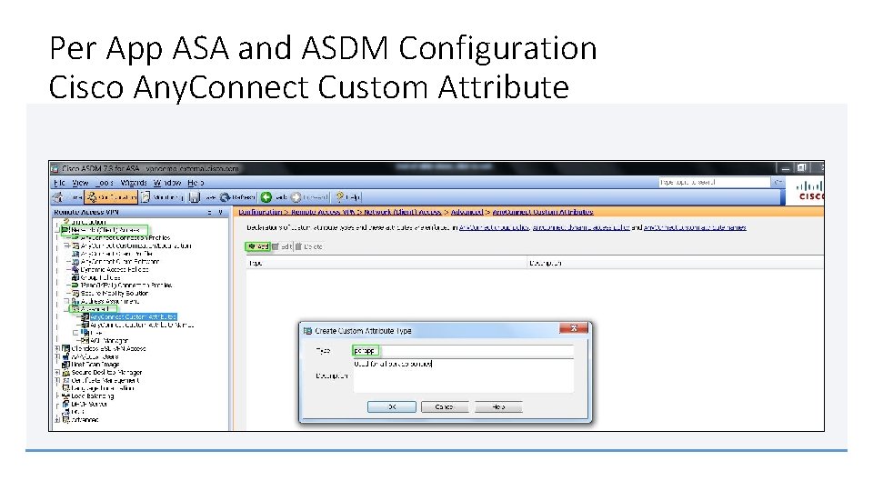 Per App ASA and ASDM Configuration Cisco Any. Connect Custom Attribute 