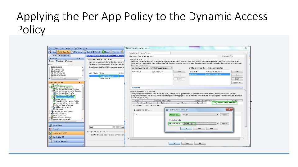 Applying the Per App Policy to the Dynamic Access Policy 