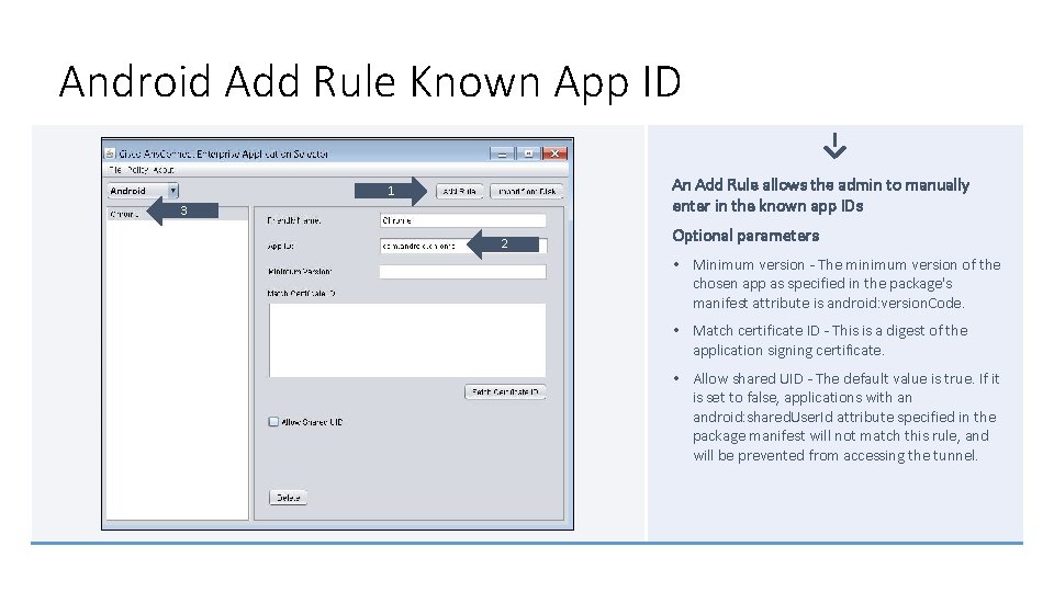 Android Add Rule Known App ID An Add Rule allows the admin to manually